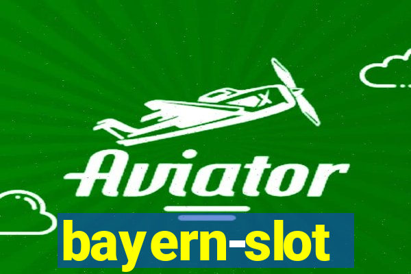 bayern-slot