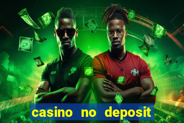 casino no deposit bonus code