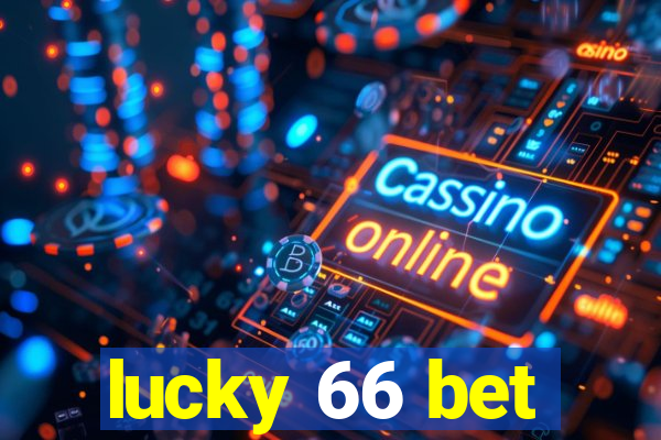 lucky 66 bet