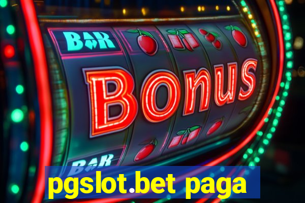 pgslot.bet paga