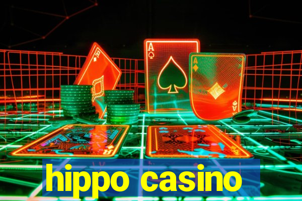 hippo casino