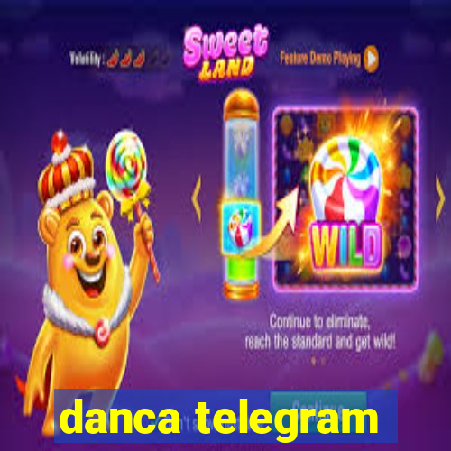 danca telegram