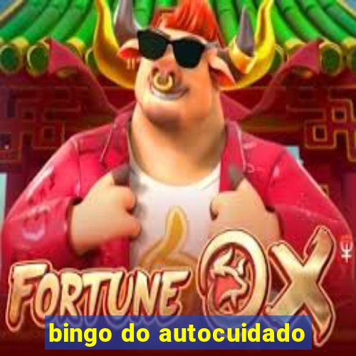 bingo do autocuidado