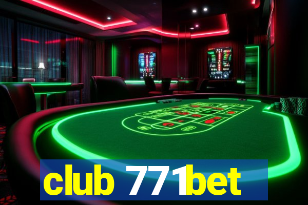 club 771bet