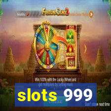 slots 999