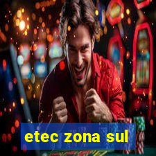 etec zona sul