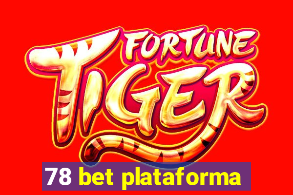 78 bet plataforma