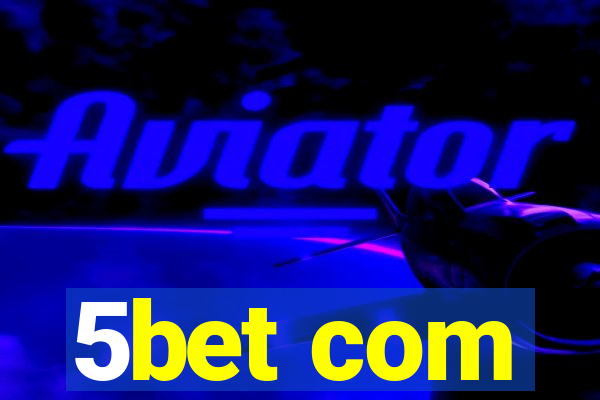 5bet com