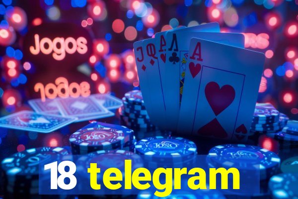 18 telegram