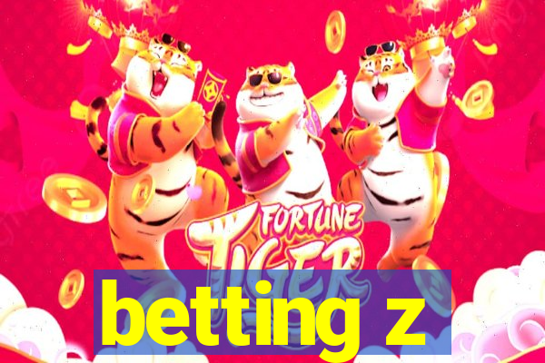 betting z