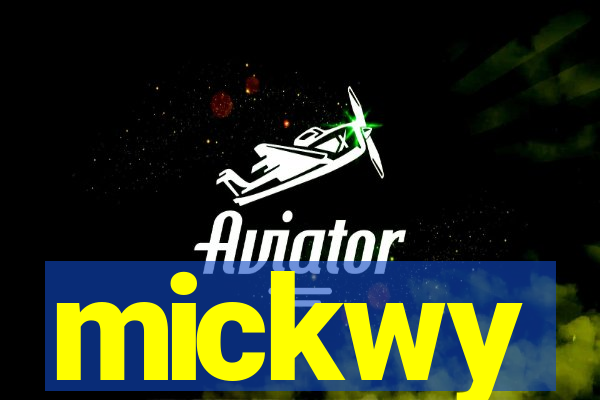 mickwy