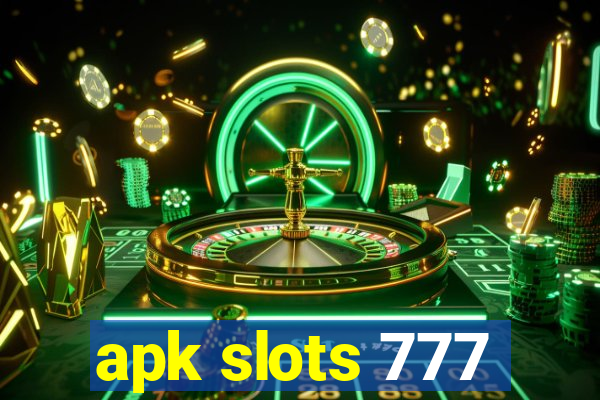 apk slots 777