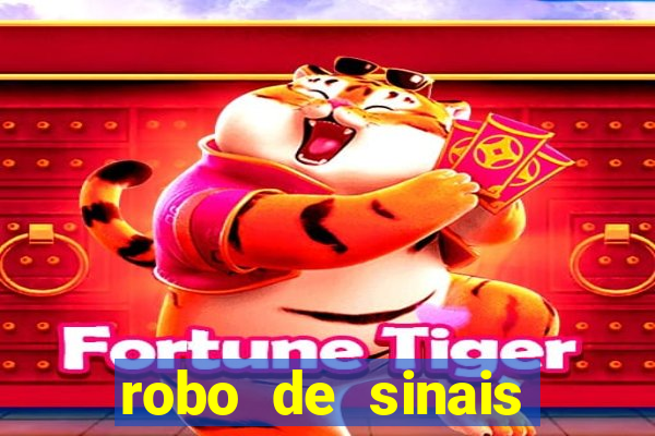 robo de sinais fortune tiger