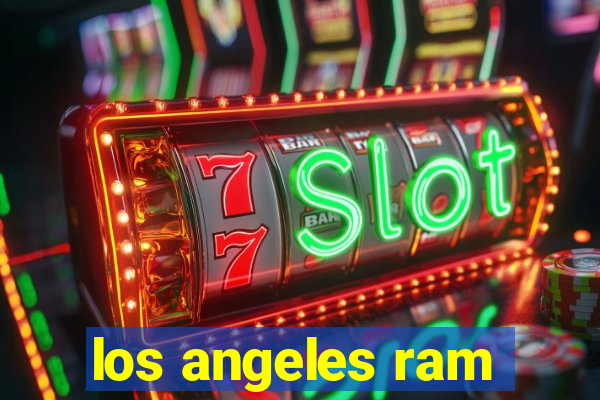 los angeles ram