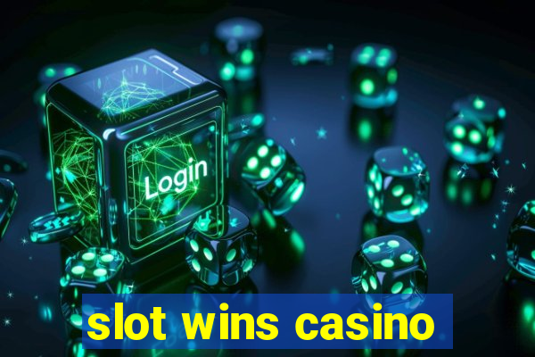 slot wins casino