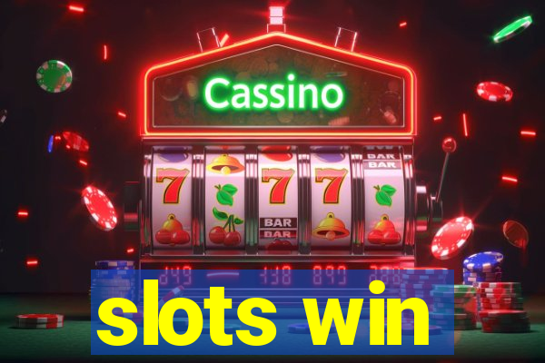 slots win