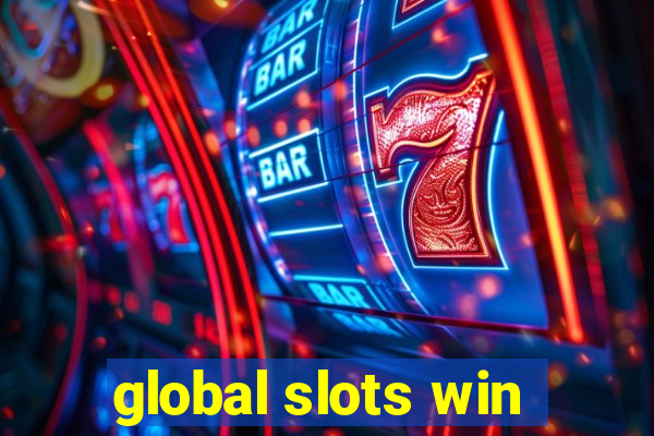 global slots win