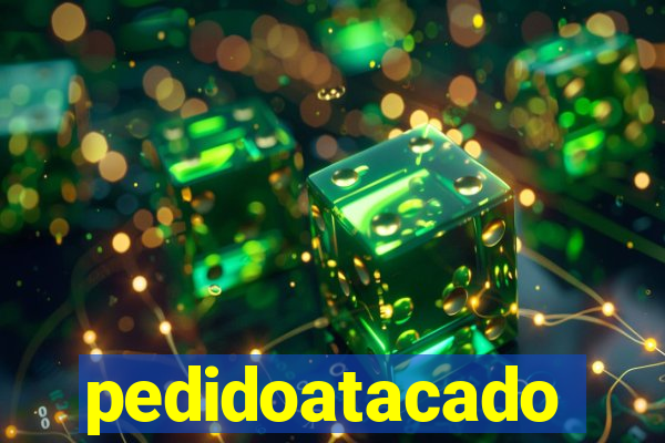 pedidoatacado