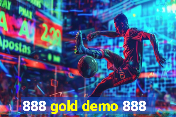 888 gold demo 888