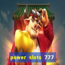 power slots 777 casino online