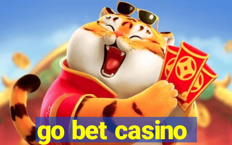 go bet casino