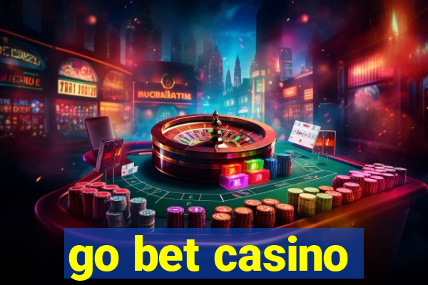 go bet casino