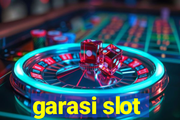 garasi slot