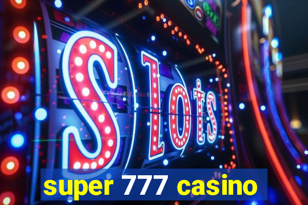 super 777 casino