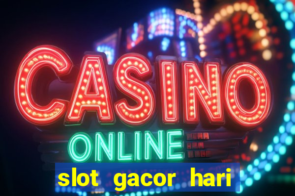 slot gacor hari ini maxwin