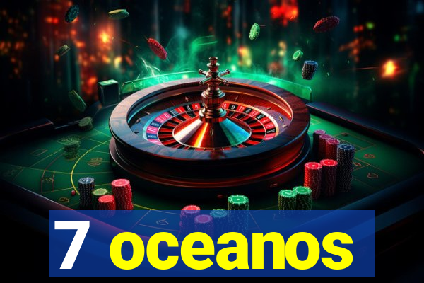 7 oceanos