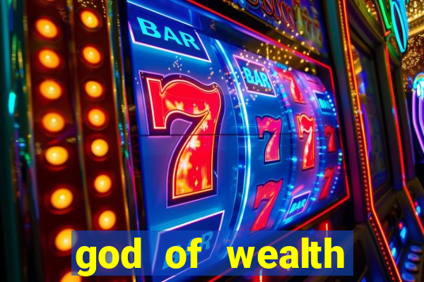 god of wealth mystery link