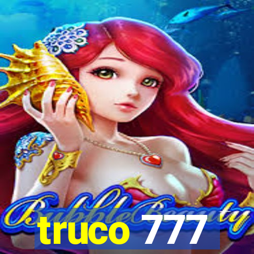 truco 777