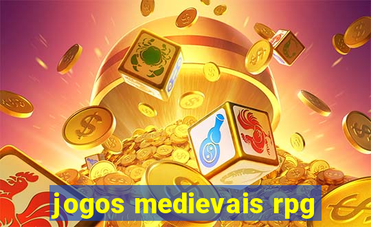 jogos medievais rpg