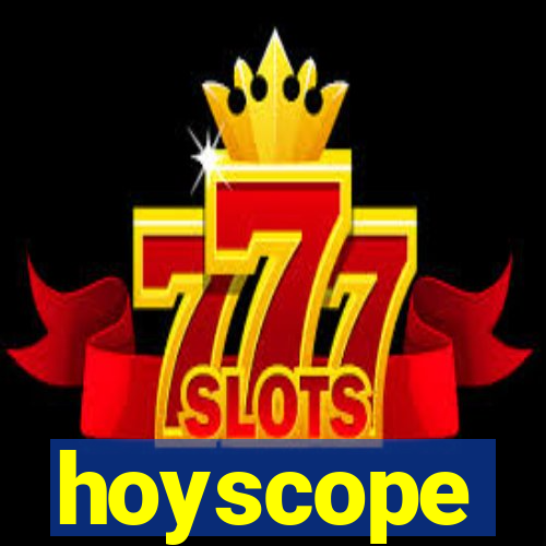 hoyscope