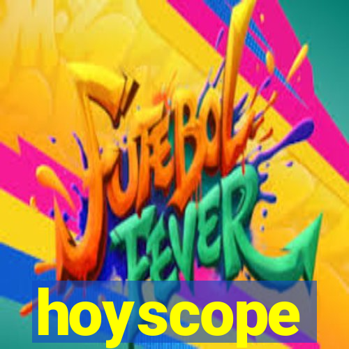 hoyscope