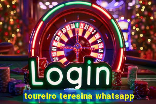 toureiro teresina whatsapp