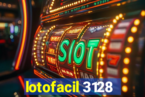 lotofacil 3128