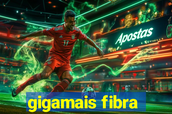 gigamais fibra