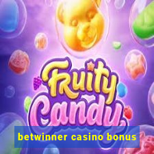 betwinner casino bonus