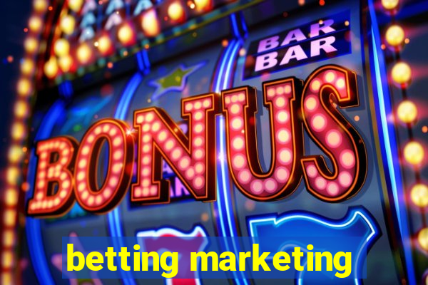 betting marketing