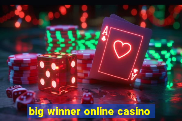 big winner online casino