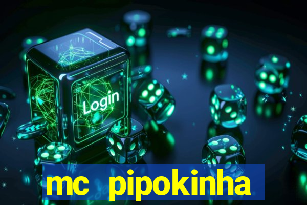 mc pipokinha telegram vazado