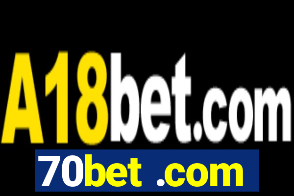 70bet .com