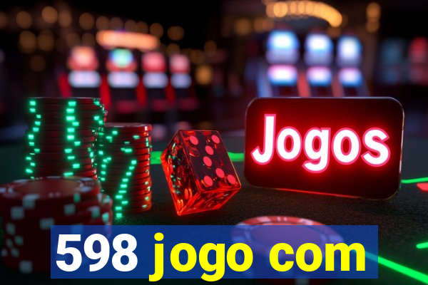 598 jogo com