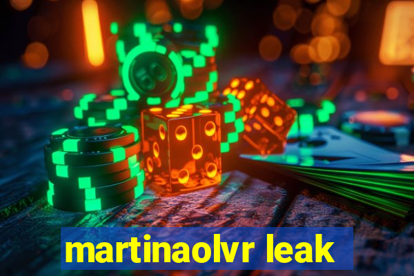 martinaolvr leak