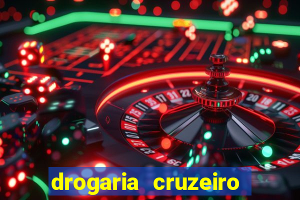 drogaria cruzeiro do sul