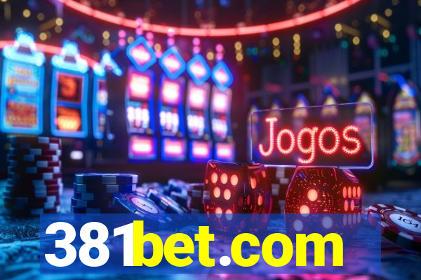 381bet.com