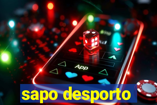 sapo desporto