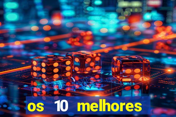 os 10 melhores jogos online