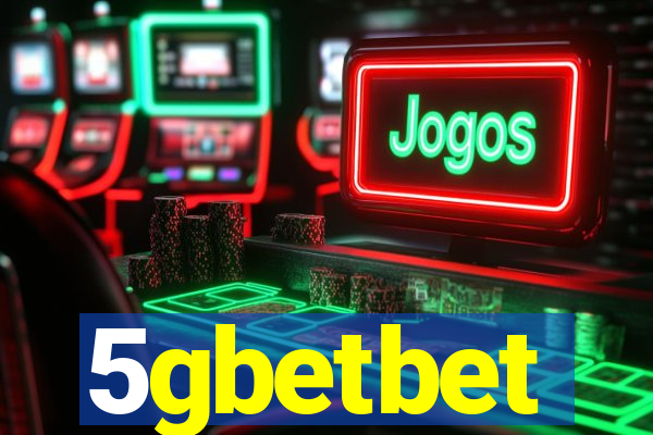 5gbetbet